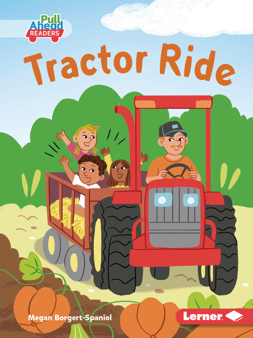Title details for Tractor Ride by Megan Borgert-Spaniol - Available